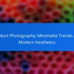 Product Photography: Minimalist Trends and Modern Aesthetics